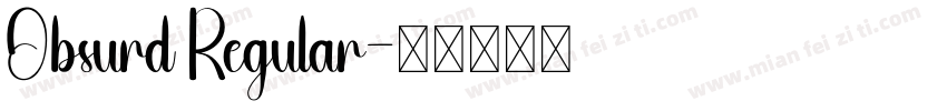 Obsurd Regular字体转换